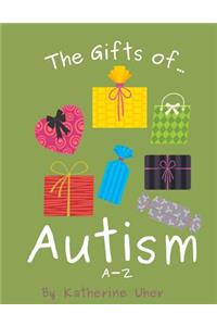 The Gifts Of Autism