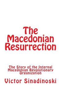 Macedonian Resurrection