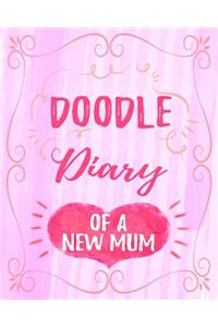 Doodle Diary Of A New Mum