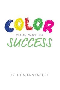 Color Your Way To Success