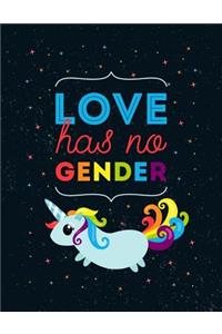 Love has no gender (Journal, Diary, Notebook for Unicorn Lover)