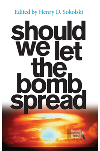 Should We Let the Bomb Spread?