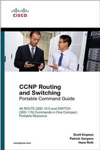 CCNP Routing and Switching Portable Command Guide