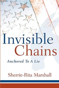 Invisible Chains