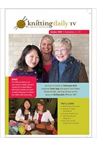 Knitting Daily TV Series 900 DVD