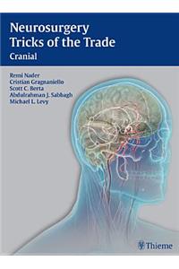 Neurosurgery Tricks of the Trade - Cranial