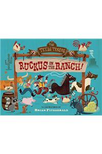 Ruckus on the Ranch