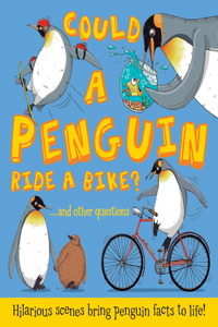 Could a Penguin Ride a Bike?