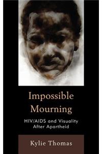 Impossible Mourning