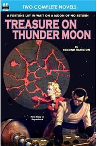 Treasure on Thunder Moon & Trail of the Astrogar