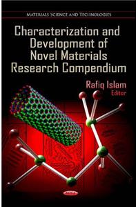 Characterization & Development of Novel Materials Research Compendium