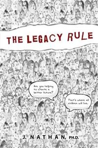 The Legacy Rule