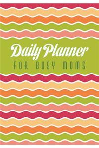 Daily Planner for Busy Moms