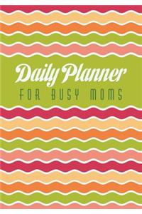 Daily Planner for Busy Moms