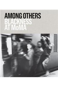 Among Others: Blackness at MoMA