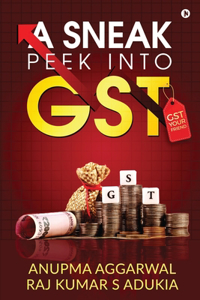 A Sneak Peek into GST