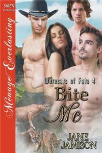 Bite Me [Werecats of Fate 4] (Siren Publishing Menage Everlasting)