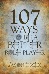 107 Ways To Be a Better Role Player