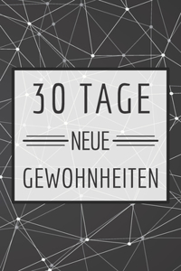 30 Tage neue Gewohnheiten