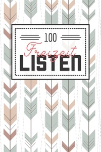 100 Freizeit Listen