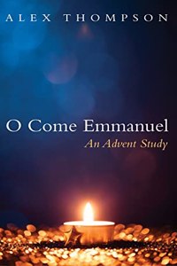 O Come Emmanuel