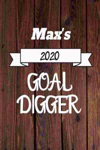 Max's 2020 Goal Digger