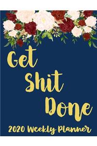 Get Shit Done 2020 Weekly Planner