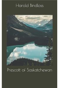 Prescott of Saskatchewan