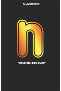 Love you forever letter ' N ' Notebook