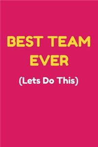 Best Team Ever (Lets Do This)