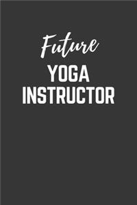 Future Yoga Instructor Notebook