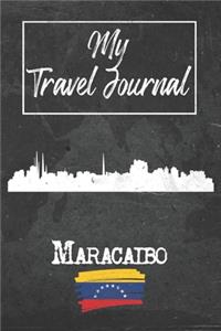 My Travel Journal Maracaibo