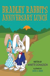 Bradley Rabbit's Anniversary Lunch