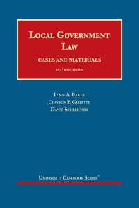 Local Government Law, Cases and Materials