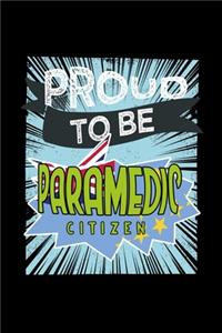 Proud to be paramedic citizen