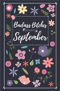 Badass Bitches Are Born in September