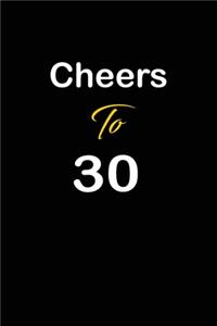 Cheers To 30
