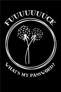 Fuuuuuuuck What's My Password