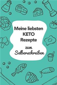 Meine liebsten Keto Rezepte zum Selberschreiben