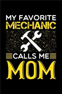 My Favorite Mechanic Calls Me Mom