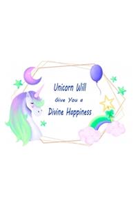 Unicorn will give you a divine happiness