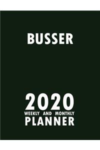 Busser 2020 Weekly and Monthly Planner