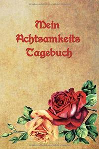 Mein Achtsamkeits Tagebuch