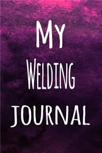 My Welding Journal