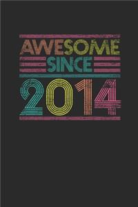 Awesome Since 2014