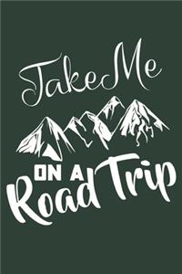 Take Me On A Road Trip