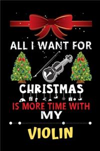 All I want for Christmas is more time with my Violin