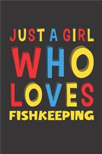 Just A Girl Who Loves Fishkeeping