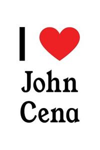 I Love John Cena