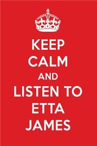 Keep Calm and Listen to Etta James